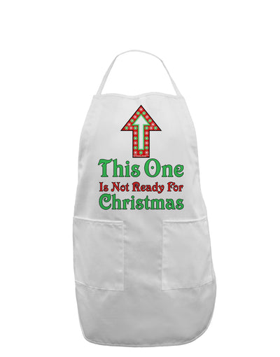 This One Is Not Ready For Christmas Adult Apron-Bib Apron-TooLoud-White-One-Size-Davson Sales