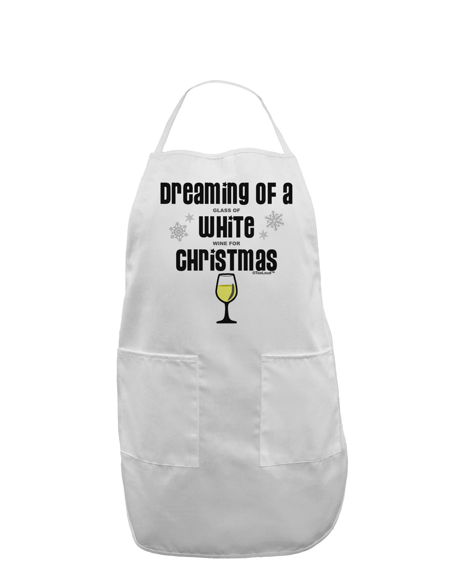 White Wine For Christmas Adult Apron-Bib Apron-TooLoud-White-One-Size-Davson Sales