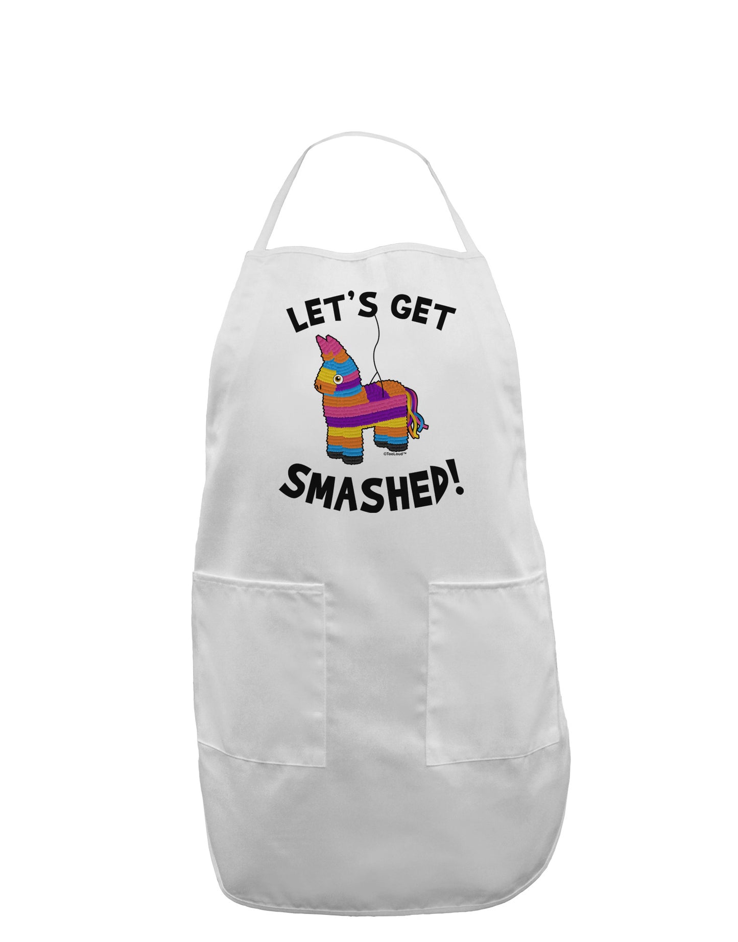 Let's Get Smashed Pinata Adult Apron-Bib Apron-TooLoud-White-One-Size-Davson Sales