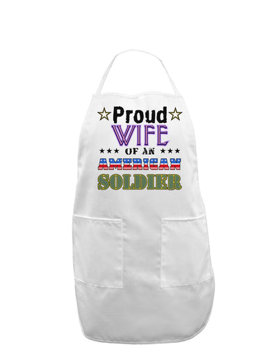 Proud Wife of an American Soldier Adult Apron-Bib Apron-TooLoud-White-One-Size-Davson Sales