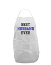 Best Husband Ever Adult Apron-Bib Apron-TooLoud-White-One-Size-Davson Sales