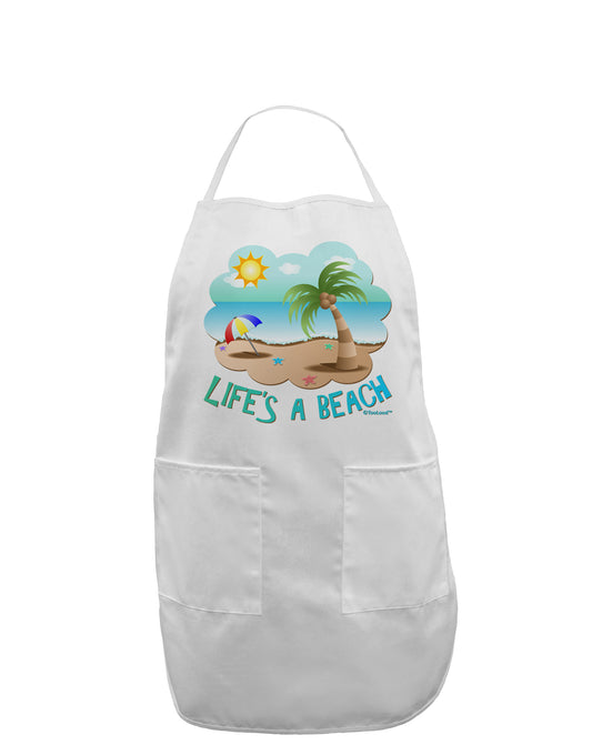 Fun Summer Beach Scene - Life's a Beach Adult Apron by TooLoud-Bib Apron-TooLoud-White-One-Size-Davson Sales