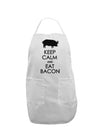 Keep Calm and Eat Bacon Adult Apron-Bib Apron-TooLoud-White-One-Size-Davson Sales