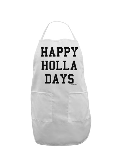 Happy Holla Days Text Adult Apron by TooLoud-Bib Apron-TooLoud-White-One-Size-Davson Sales