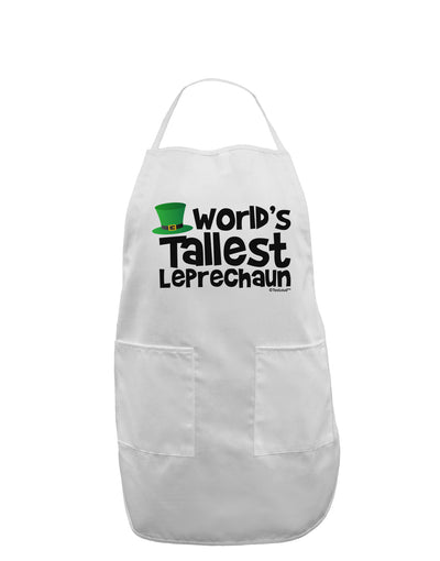 World's Tallest Leprechaun Adult Apron by TooLoud-Bib Apron-TooLoud-White-One-Size-Davson Sales