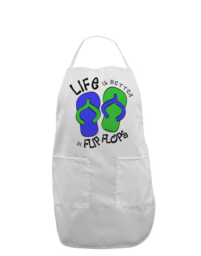 Life is Better in Flip Flops - Blue and Green Adult Apron-Bib Apron-TooLoud-White-One-Size-Davson Sales