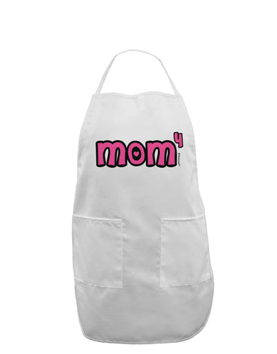 Mom to the Fourth Power - Cute Mom of 4 Design Adult Apron by TooLoud-Bib Apron-TooLoud-White-One-Size-Davson Sales