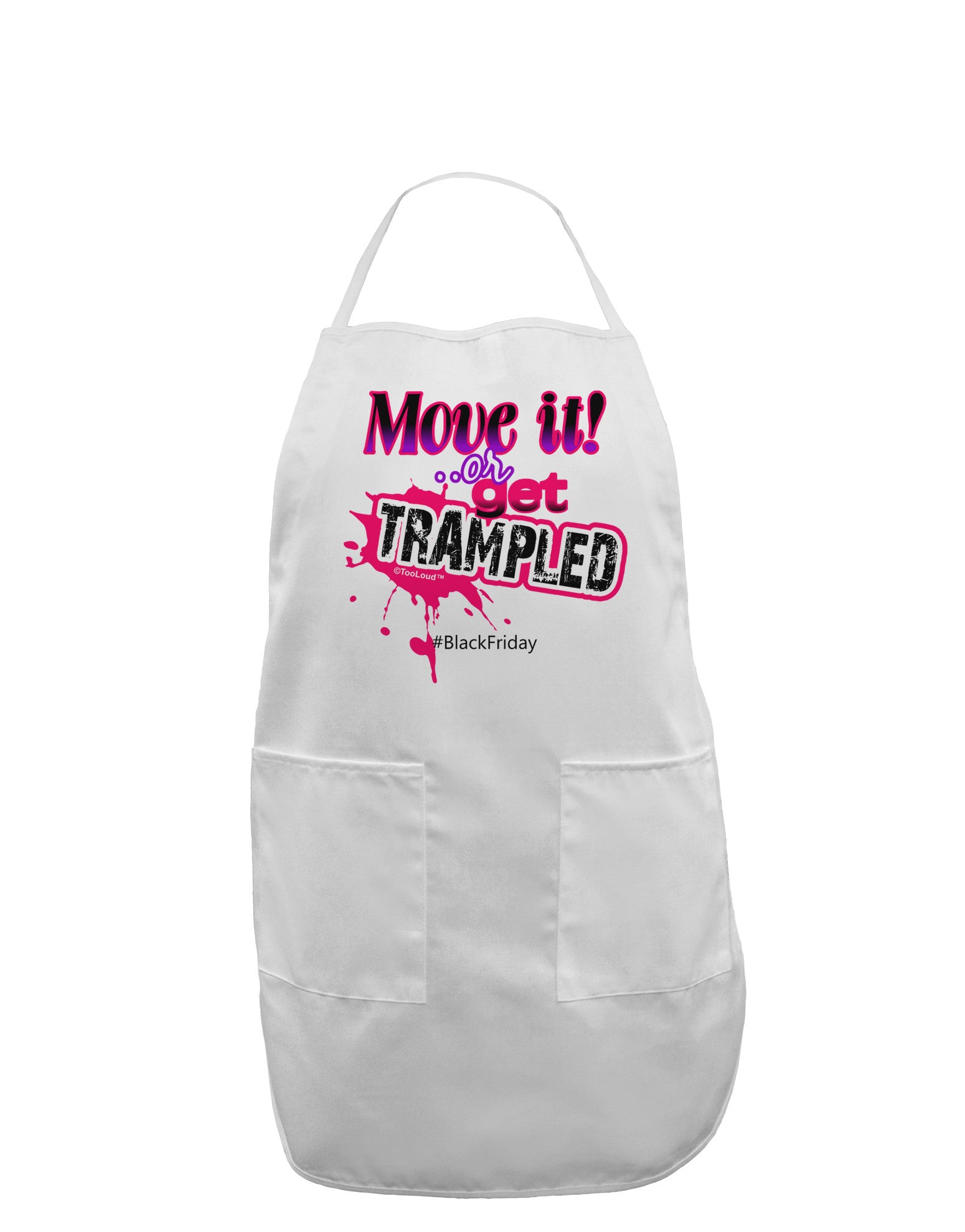 Move It Or Get Trampled Adult Apron-Bib Apron-TooLoud-White-One-Size-Davson Sales