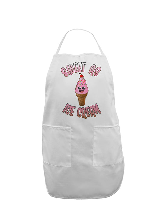 Cute Ice Cream Cone - Sweet As Ice Cream Adult Apron-Bib Apron-TooLoud-White-One-Size-Davson Sales
