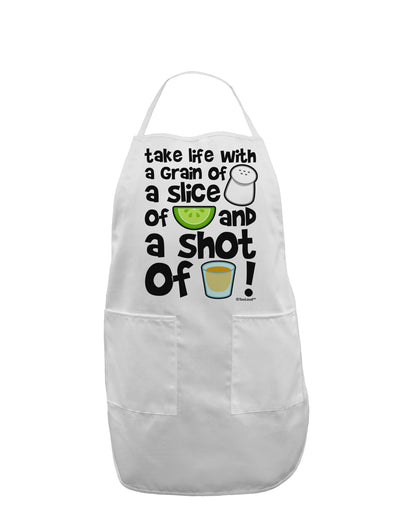 Take Life with a Grain of Salt and a Shot of Tequila Adult Apron by TooLoud-Bib Apron-TooLoud-White-One-Size-Davson Sales