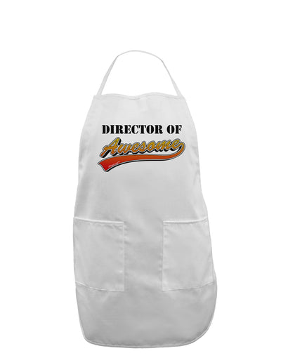 Director Of Awesome Adult Apron-Bib Apron-TooLoud-White-One-Size-Davson Sales