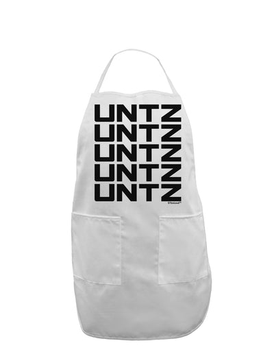 Untz Untz Untz Untz Untz EDM Design Adult Apron-Bib Apron-TooLoud-White-One-Size-Davson Sales