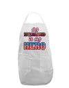My Husband is My Hero - Armed Forces Adult Apron by TooLoud-Bib Apron-TooLoud-White-One-Size-Davson Sales