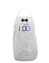 I Said I Do - Groom Adult Apron-Bib Apron-TooLoud-White-One-Size-Davson Sales