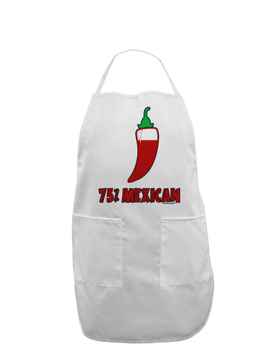 Seventy-Five Percent Mexican Adult Apron-Bib Apron-TooLoud-White-One-Size-Davson Sales