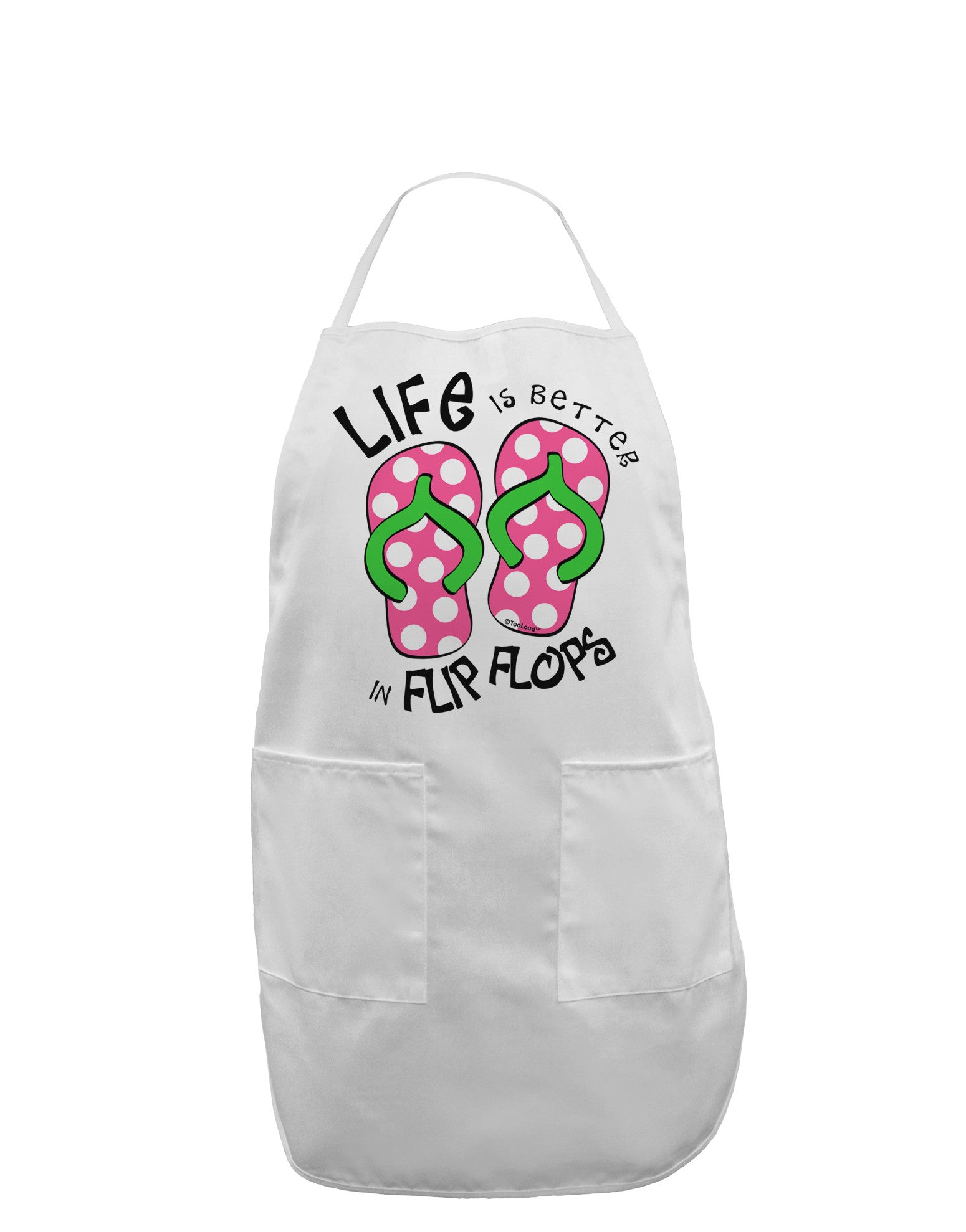 Life is Better in Flip Flops - Pink and Green Adult Apron-Bib Apron-TooLoud-White-One-Size-Davson Sales