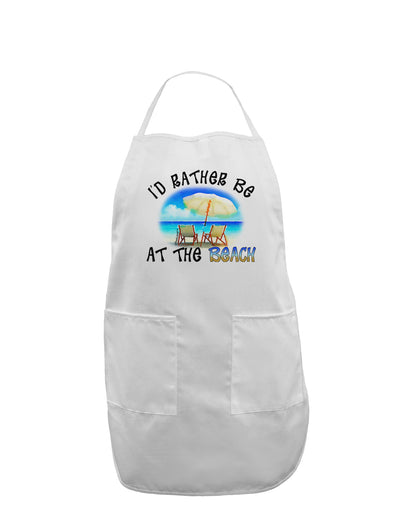 I'd Rather Be At The Beach Adult Apron-Bib Apron-TooLoud-White-One-Size-Davson Sales