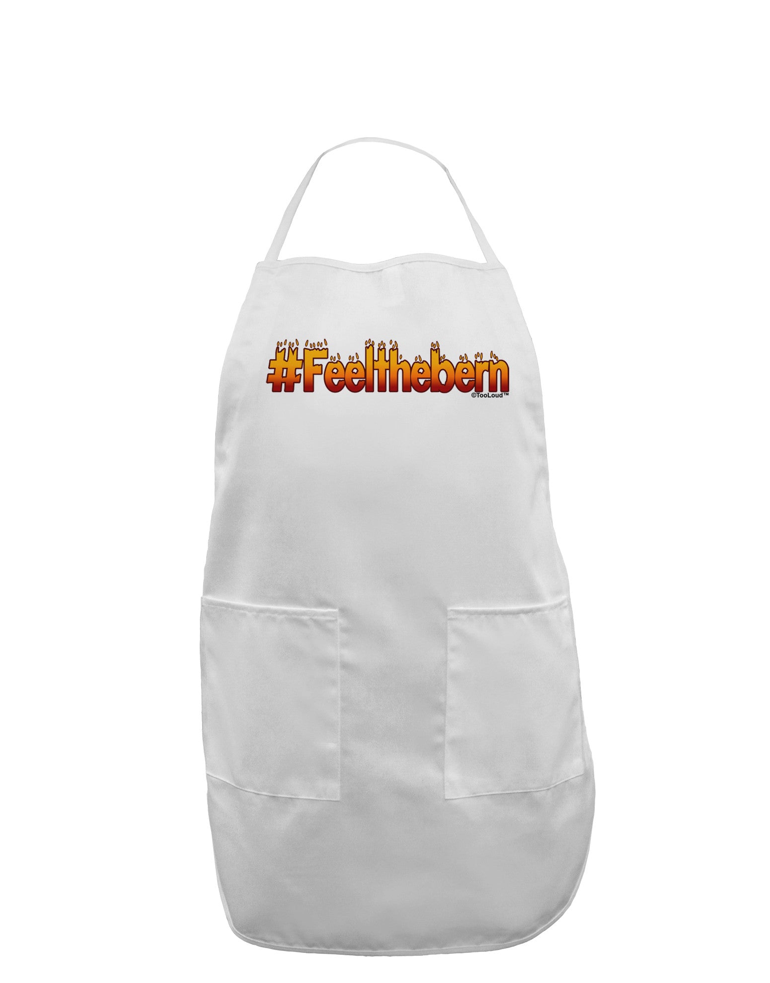 Hashtag Feelthebern Adult Apron-Bib Apron-TooLoud-White-One-Size-Davson Sales