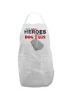 Heroes Dog Tags Adult Apron-Bib Apron-TooLoud-White-One-Size-Davson Sales