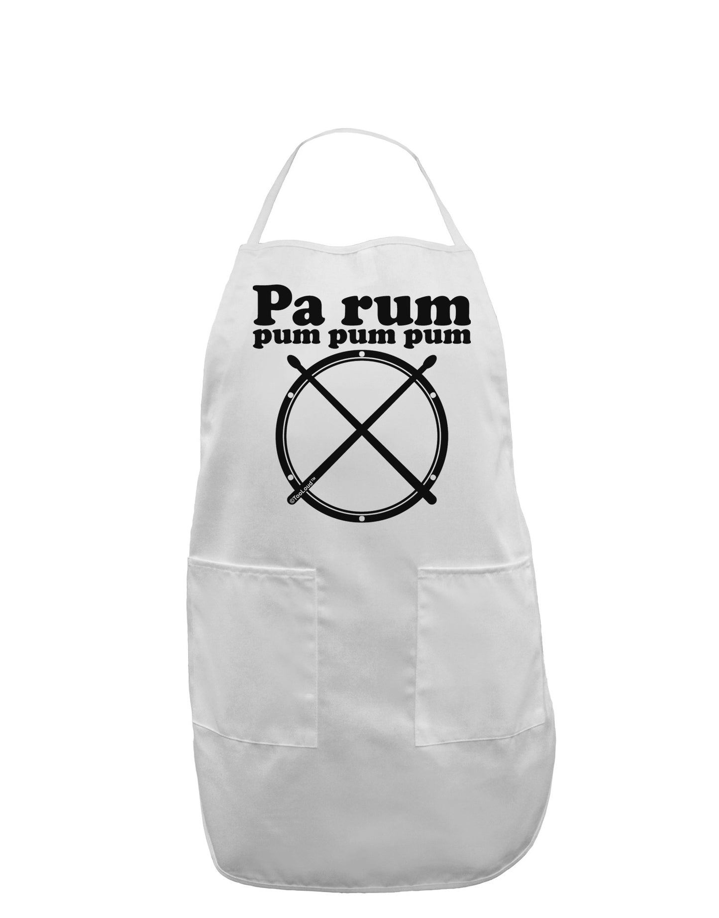 Pa Rum Pum Pum Pum BnW Adult Apron-Bib Apron-TooLoud-White-One-Size-Davson Sales