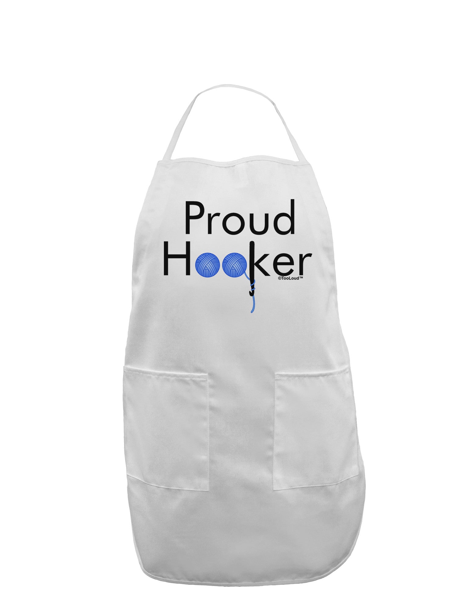 Proud Hooker Adult Apron-Bib Apron-TooLoud-White-One-Size-Davson Sales