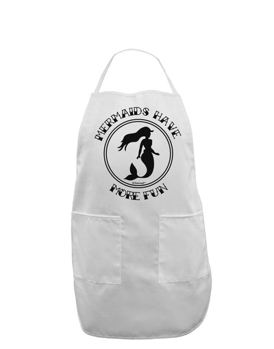 Mermaids Have More Fun Adult Apron-Bib Apron-TooLoud-White-One-Size-Davson Sales