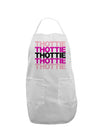 THOTTIE Adult Apron-Bib Apron-TooLoud-White-One-Size-Davson Sales