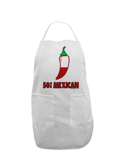 Fifty Percent Mexican Adult Apron-Bib Apron-TooLoud-White-One-Size-Davson Sales