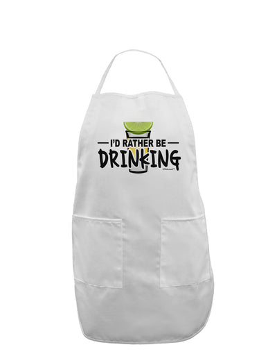 I'd Rather Be Drinking Adult Apron-Bib Apron-TooLoud-White-One-Size-Davson Sales