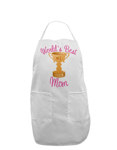 World's Best Mom - Number One Trophy Adult Apron-Bib Apron-TooLoud-White-One-Size-Davson Sales