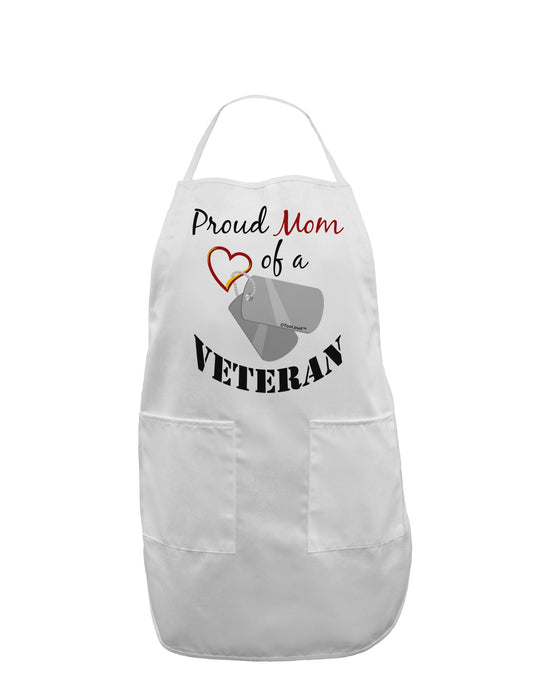 Mom of Veteran Adult Apron-Bib Apron-TooLoud-White-One-Size-Davson Sales