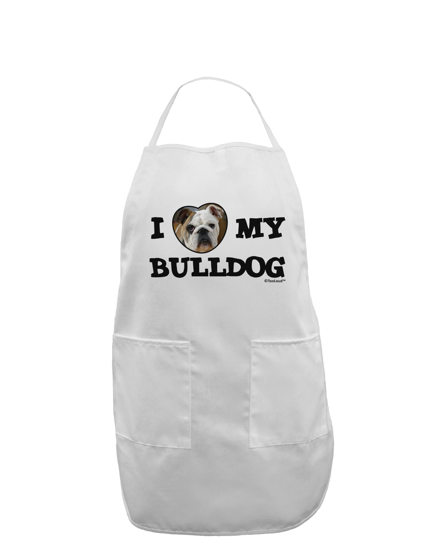 I Heart My Bulldog Adult Apron by TooLoud-Bib Apron-TooLoud-White-One-Size-Davson Sales