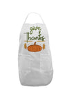Give Thanks Adult Apron White One-Size Tooloud