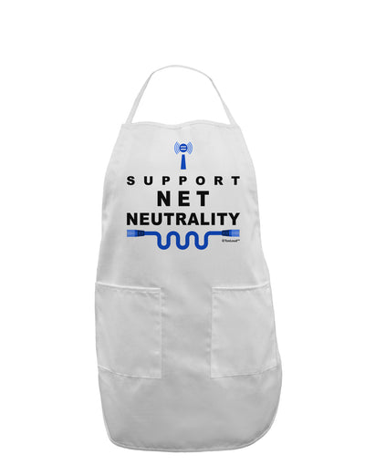 i Support Net Neutrality Adult Apron-Bib Apron-TooLoud-White-One-Size-Davson Sales