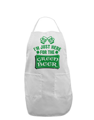 Just Here For The Green Beer Adult Apron-Bib Apron-TooLoud-White-One-Size-Davson Sales