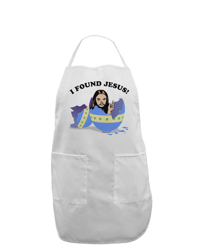 I Found Jesus - Easter Egg Adult Apron-Bib Apron-TooLoud-White-One-Size-Davson Sales