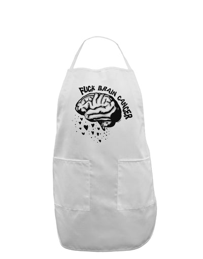 TooLoud Fuck Brain Cancer Brain Adult Apron-Bib Apron-TooLoud-White-One-Size-Davson Sales