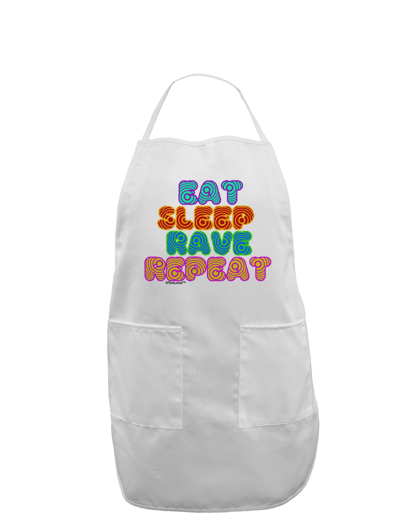 Eat Sleep Rave Repeat Hypnotic Adult Apron by TooLoud-Bib Apron-TooLoud-White-One-Size-Davson Sales