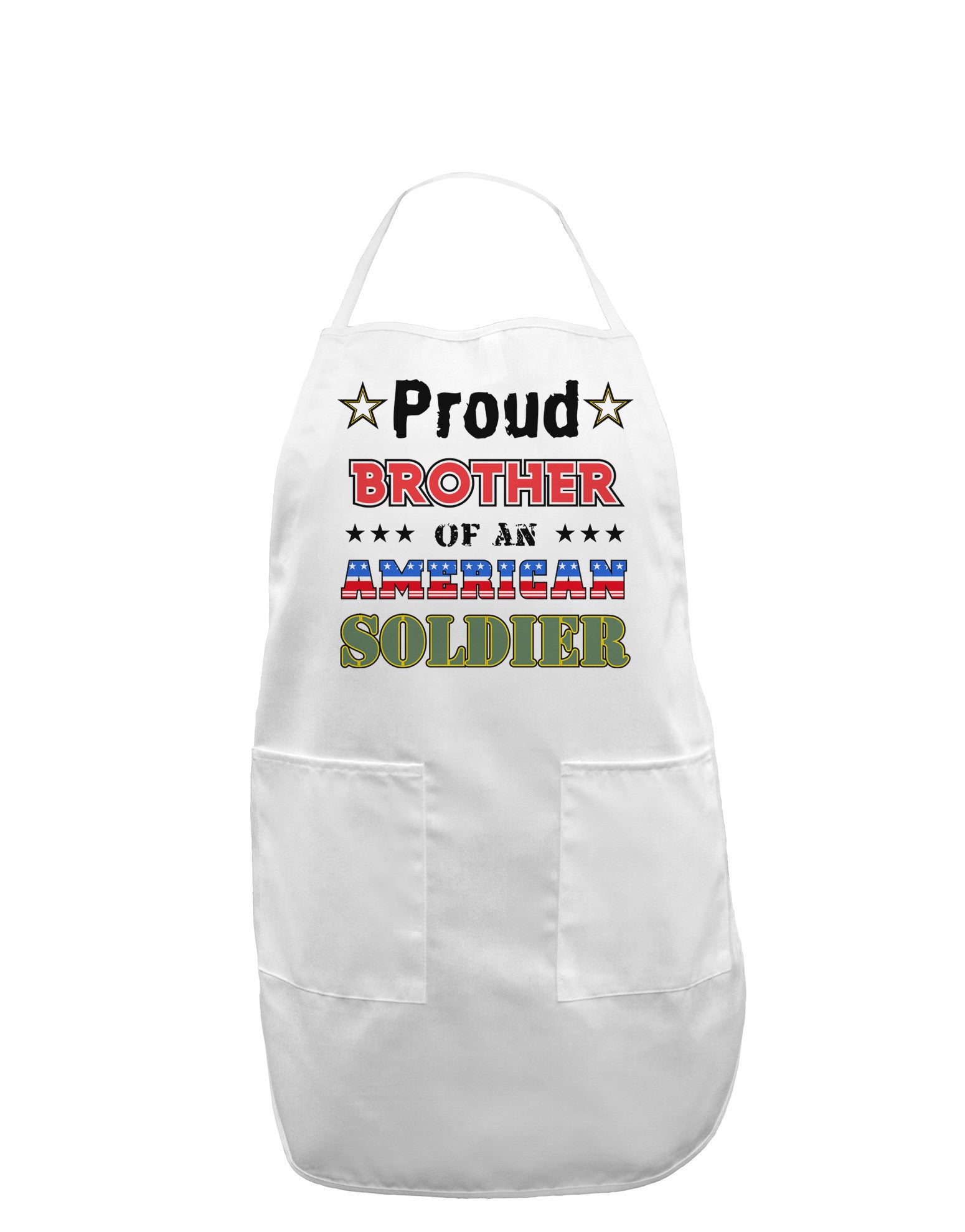 Proud Brother of an American Soldier Adult Apron-Bib Apron-TooLoud-White-One-Size-Davson Sales