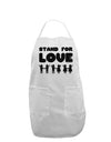 Stand For Love Adult Apron-Bib Apron-TooLoud-White-One-Size-Davson Sales