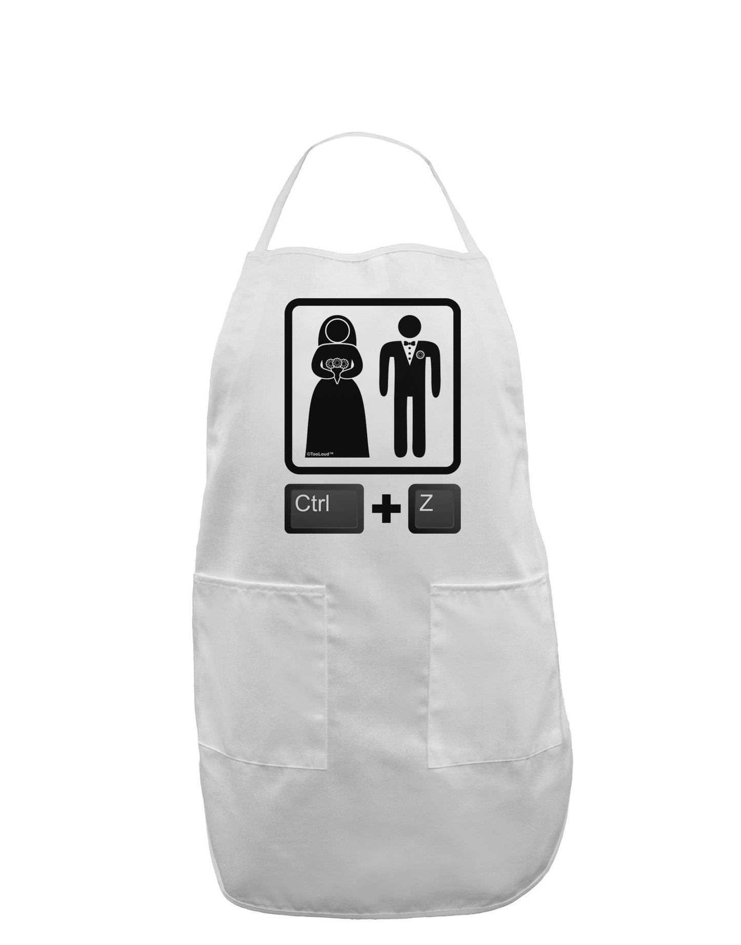 Ctrl Z - Marriage Adult Apron-Bib Apron-TooLoud-White-One-Size-Davson Sales