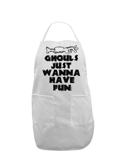 Ghouls Just Wanna Have Fun Adult Apron-Bib Apron-TooLoud-White-One-Size-Davson Sales