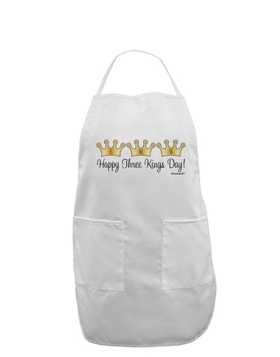 Happy Three Kings Day - 3 Crowns Adult Apron by TooLoud-Bib Apron-TooLoud-White-One-Size-Davson Sales