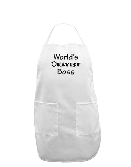 World's Okayest Boss Text - Boss Day Adult Apron-Bib Apron-TooLoud-White-One-Size-Davson Sales