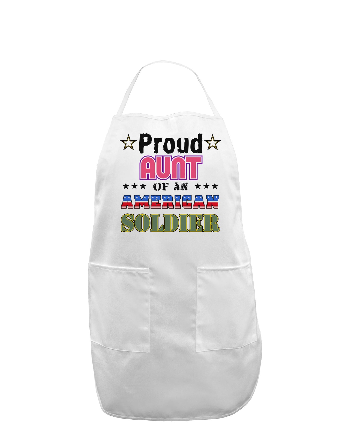 Proud Aunt of an American Soldier Adult Apron-Bib Apron-TooLoud-White-One-Size-Davson Sales