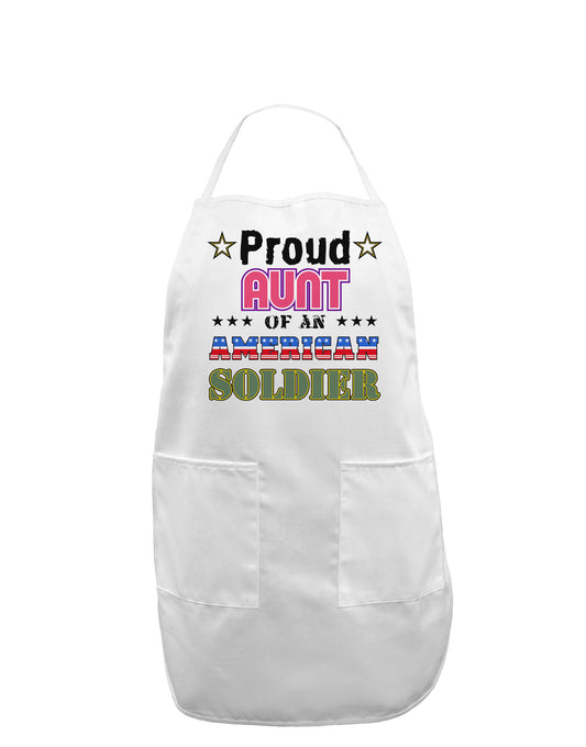 Proud Aunt of an American Soldier Adult Apron-Bib Apron-TooLoud-White-One-Size-Davson Sales