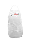 Got Blood Adult Apron-Bib Apron-TooLoud-White-One-Size-Davson Sales