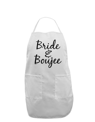 TooLoud Bride and Boujee Adult Apron-Bib Apron-TooLoud-White-One-Size-Davson Sales