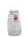 Eggnog Me Adult Apron-Bib Apron-TooLoud-White-One-Size-Davson Sales