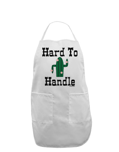 Hard To Handle Cactus Adult Apron by TooLoud-Bib Apron-TooLoud-White-One-Size-Davson Sales